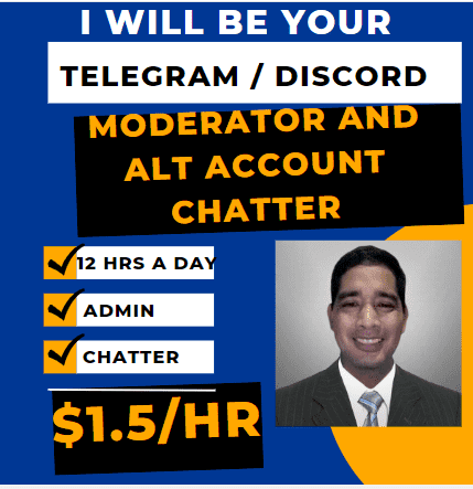I can moderate your Telegram or Discord group and use alt accounts to chats as real users
