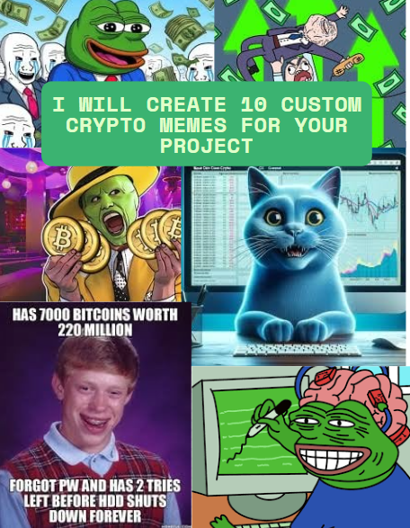 I will create 10 crypto memes for your project