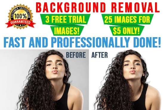 I will do 25+3 photos background removal fast!