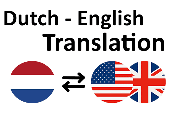 I will translate any Dutch text to English, or vice versa