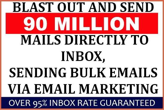 I WILL SEND TO INBOX 90M BULK NICHE TARGETED EMAIL