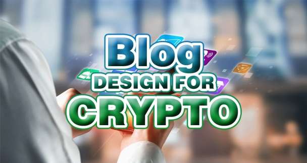 Blog design to monetize with cryptocurrencies