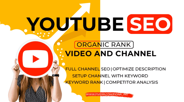 I will do youtube videos and channel SEO