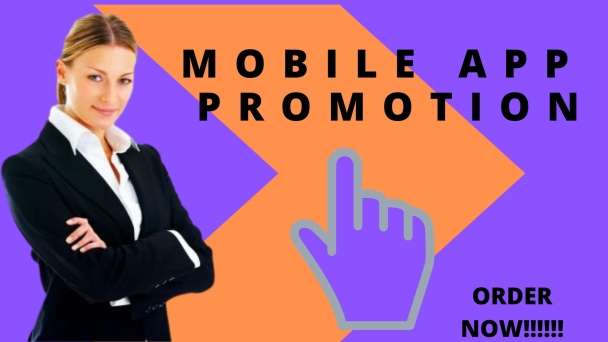 I will do your mobile app marketing and app promotion