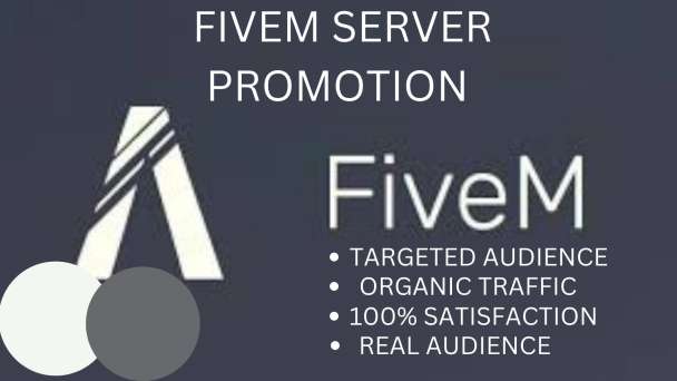 I will will do fivem server promotion, fivem promotion