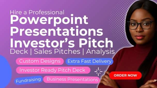 I will design powerpoint presentation, google slides and investor pitch deck