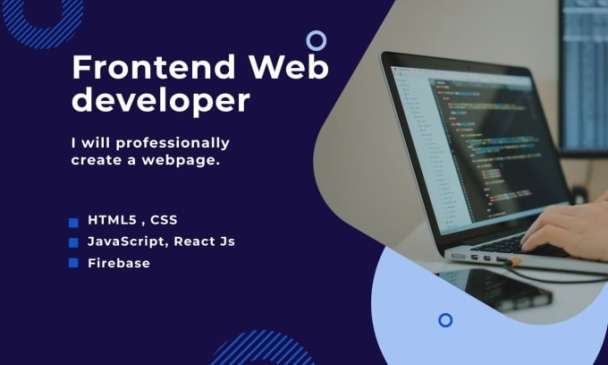 I will be your frontend developer