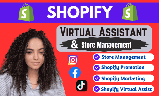 i will be your shopify store manager, shopify virtual assistant, shopify marketing