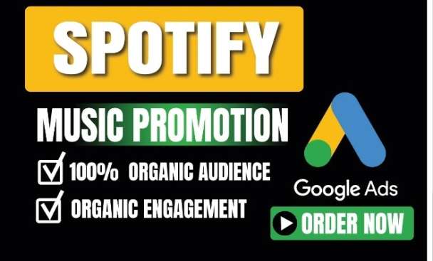 will organic spotify music promotion by google ads campaign