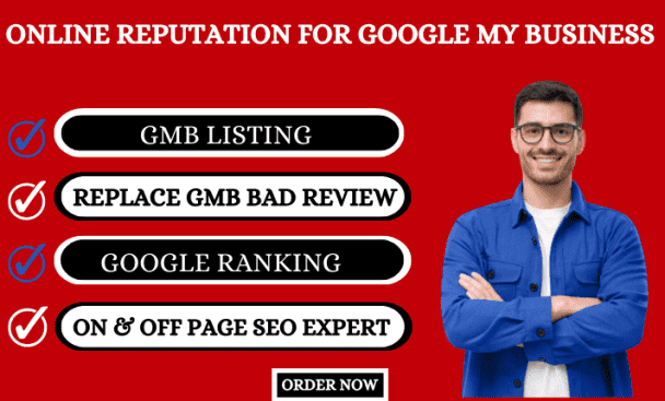I will setup gmb listing, replace gmb bad review, online reputation for google my business