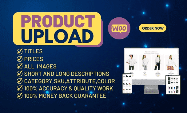 I will add products or upload products to your wordpress woocommerce website