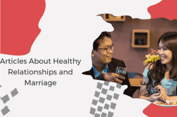 I will write Articles and Blog Posts About Healthy Relationships and Marriage