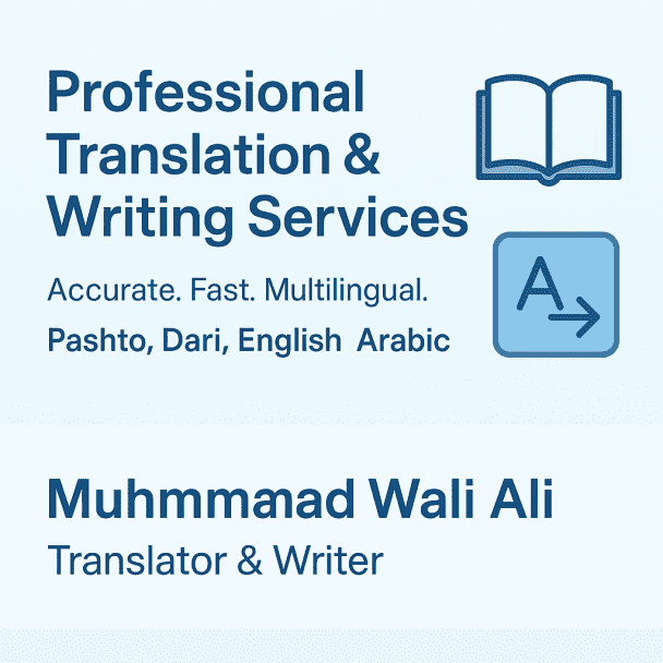 I will translate and write professional content in Pashto, Dari, Arabic, and English