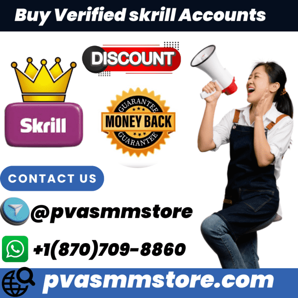 Buy Verified Skrill Account Online and Start Receiving and Sending Money Without Restriction