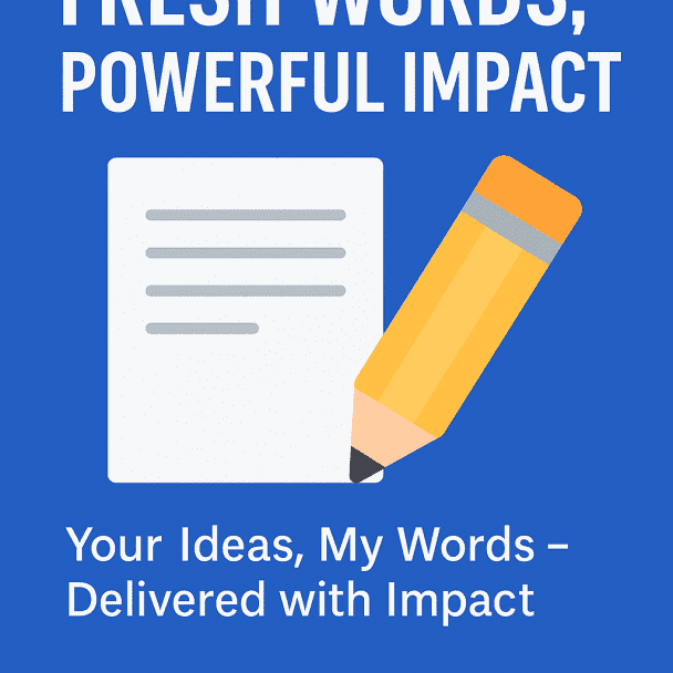Fresh Words, Powerful Impact