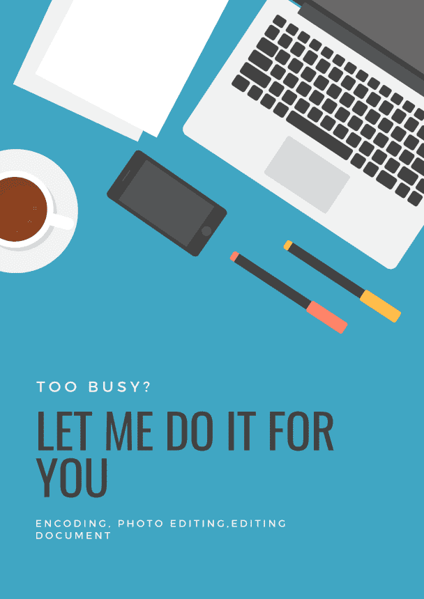 i can do encoding, photo editing and basic editing for you