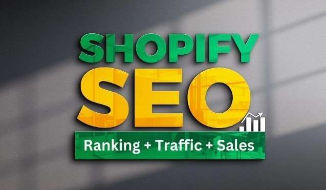 I will do shopify SEO, increase shopify sales and traffic