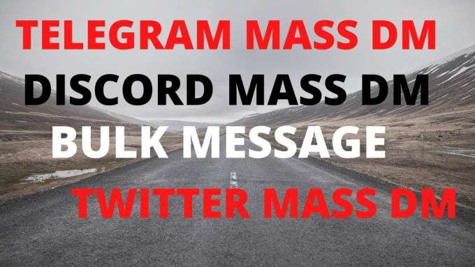 i will telegram mass dm, twitter mass dm, discord mass dm, Instagram mass dm, Facebook mass dm, WhatsApp mass dm