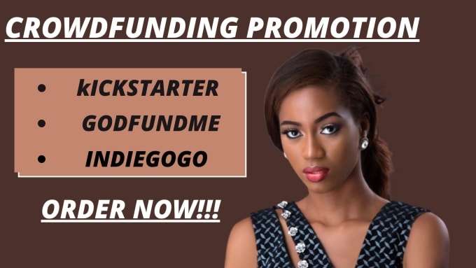 promote kickstarter, fundraising crowdfunding campaign