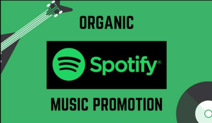 I will do organic music promotion, Spotify promotion