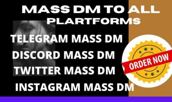 I will do Discord mass DM, Instagram mass DM