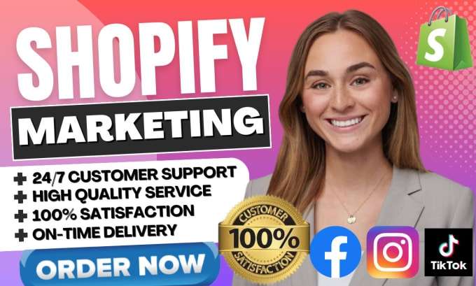 do complete shopify marketing, shopify manager, shopify promotion, shopify sales
