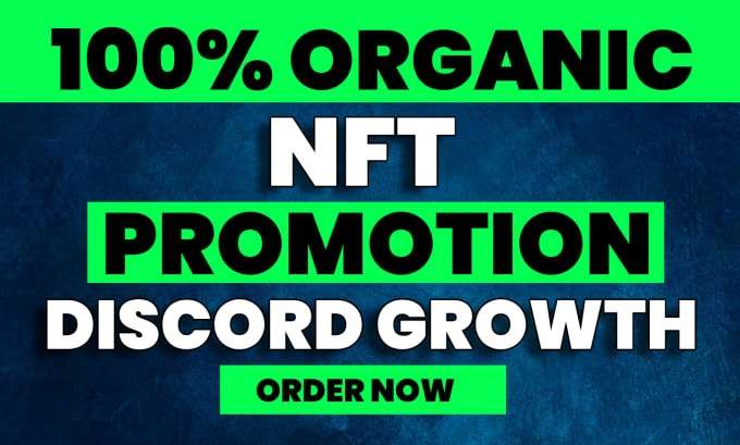 nft promotion, nft marketing, discord promotion, nft twitter