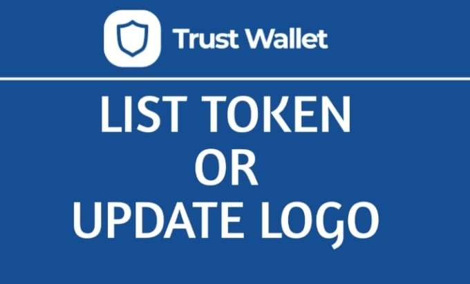 I will create bep20 & ERC20 token &  list or update your token logo in trust wallet