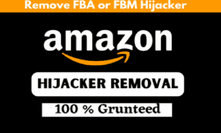 I will remove amazon hijacker seller or hijacker storefront from product listing