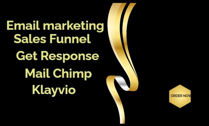 i will set up complete sales funnel, Get response, mail chimp, klayvio , email marketing