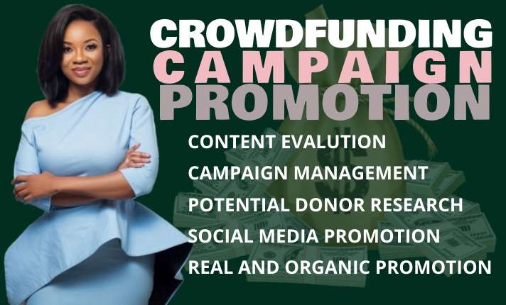 I will promote crowdfunding, kickstarter, gofundme