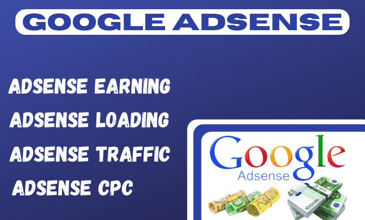 I will increase google adsense earning, adsense loading, adsense cpc, adsense traffic
