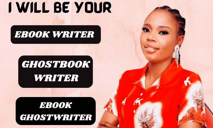 i will do ebook writing and ebook ghostwriting service for you