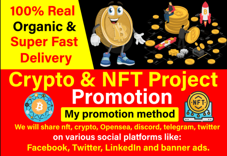 I'll Promote & advertise your nft, token, opensea, crypto project to 10 million investors
