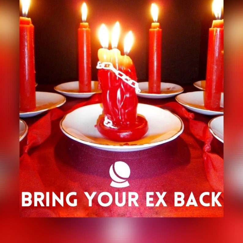 PERMANENTLY Strong Spell to Bring Back Ex and Reunite - Powerful Love Ritual - Same Day Casting