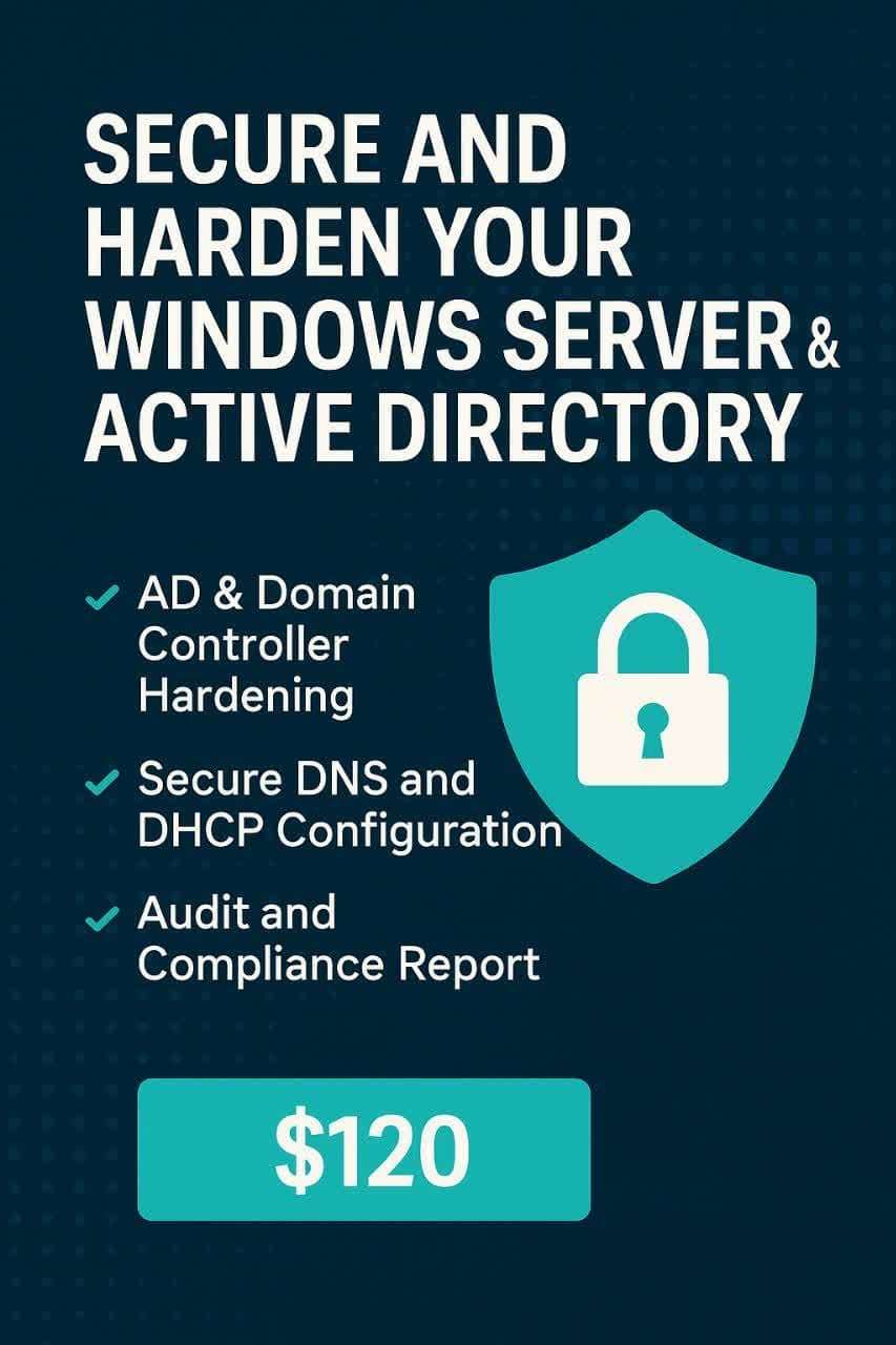 Secure and Harden Your Windows Server & Active Directory – Enterprise-Grade