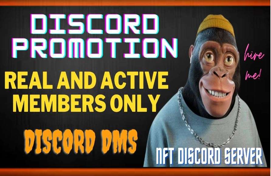 I will promote discord ,nft discord server promotion for discord members