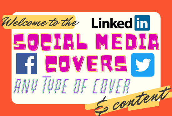 I will design any kind of social media cover for you
