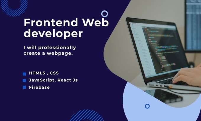 I will be your frontend developer