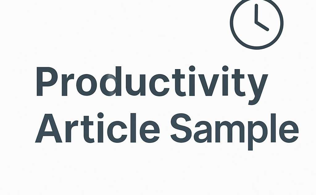 Productivity Article Sample