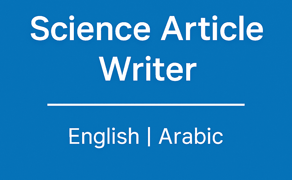 I will write a well-researched science article or summary in English, Dutch or Arabic