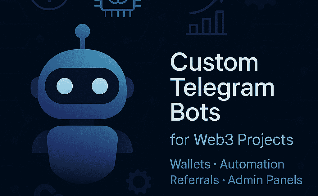 I will build a custom Telegram bot for your Web3 or crypto project