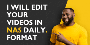 I will edit your videos in Nas Daily format