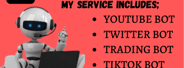 I will create youtube automation bot, custom bot, automation bot, python