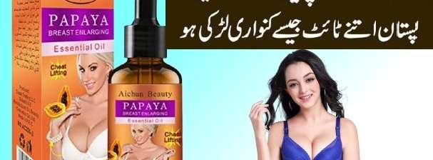 Papaya Breast Enlargement Oil in Karachi- 03002478444