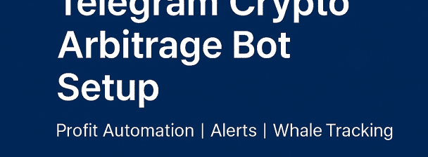 Crypto Arbitrage Alerts & Telegram Bot Setup (No-Code + Free Tools)