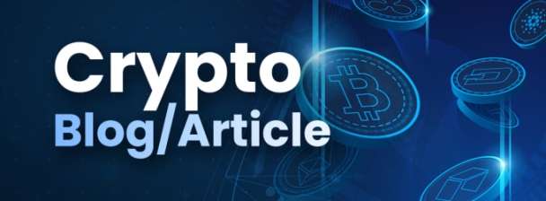 I will write your cryptocurrency, crypto blog or blockchain article