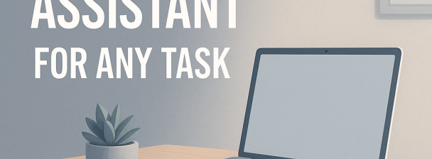 I Will Be Your Reliable Virtual Assistant for Any remote Task