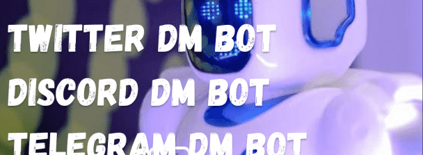 I will do organic mass dm bot, telegram dm bot, discord dm bot, twitter dm bot