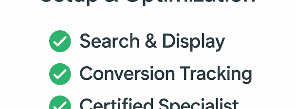 I will set up and optimize your Google Ads campaign for maximum performance